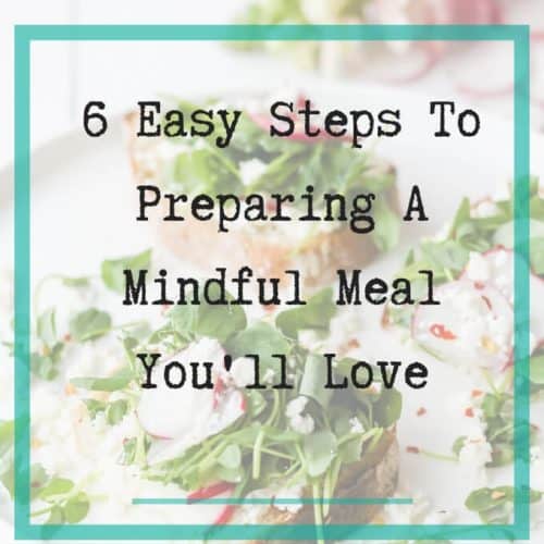 preparing mindful meal - featured