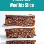 Chocolate Weetbix Slice pin 8