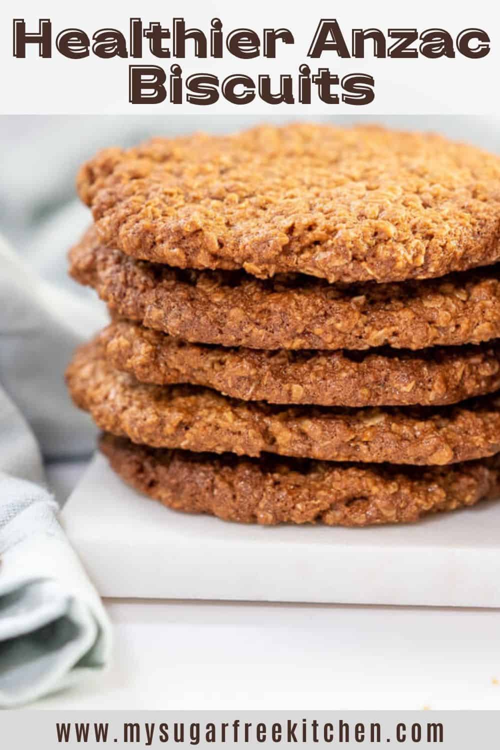 The Best Healthy Anzac Biscuits My Sugar Free Kitchen