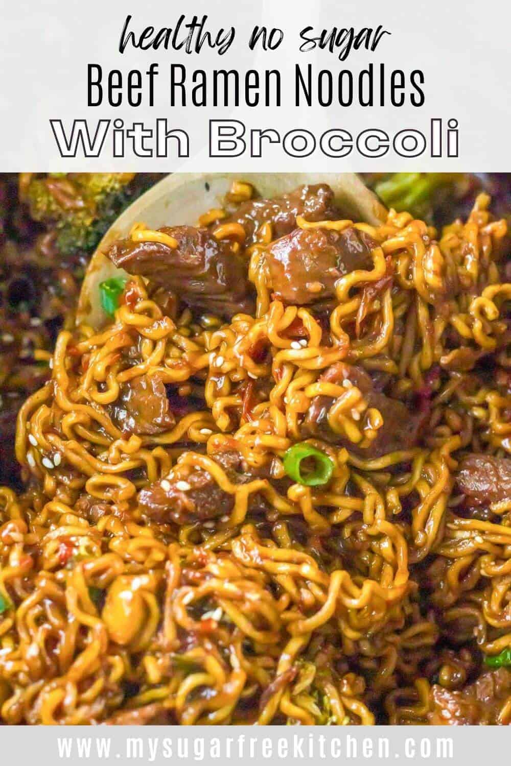 Easy Steak Ramen Noodles with Broccoli My Sugar Free Kitchen